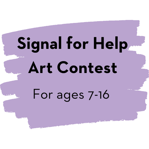Graphic that reads "Signal for Help Art contest for ages 7 to 16"