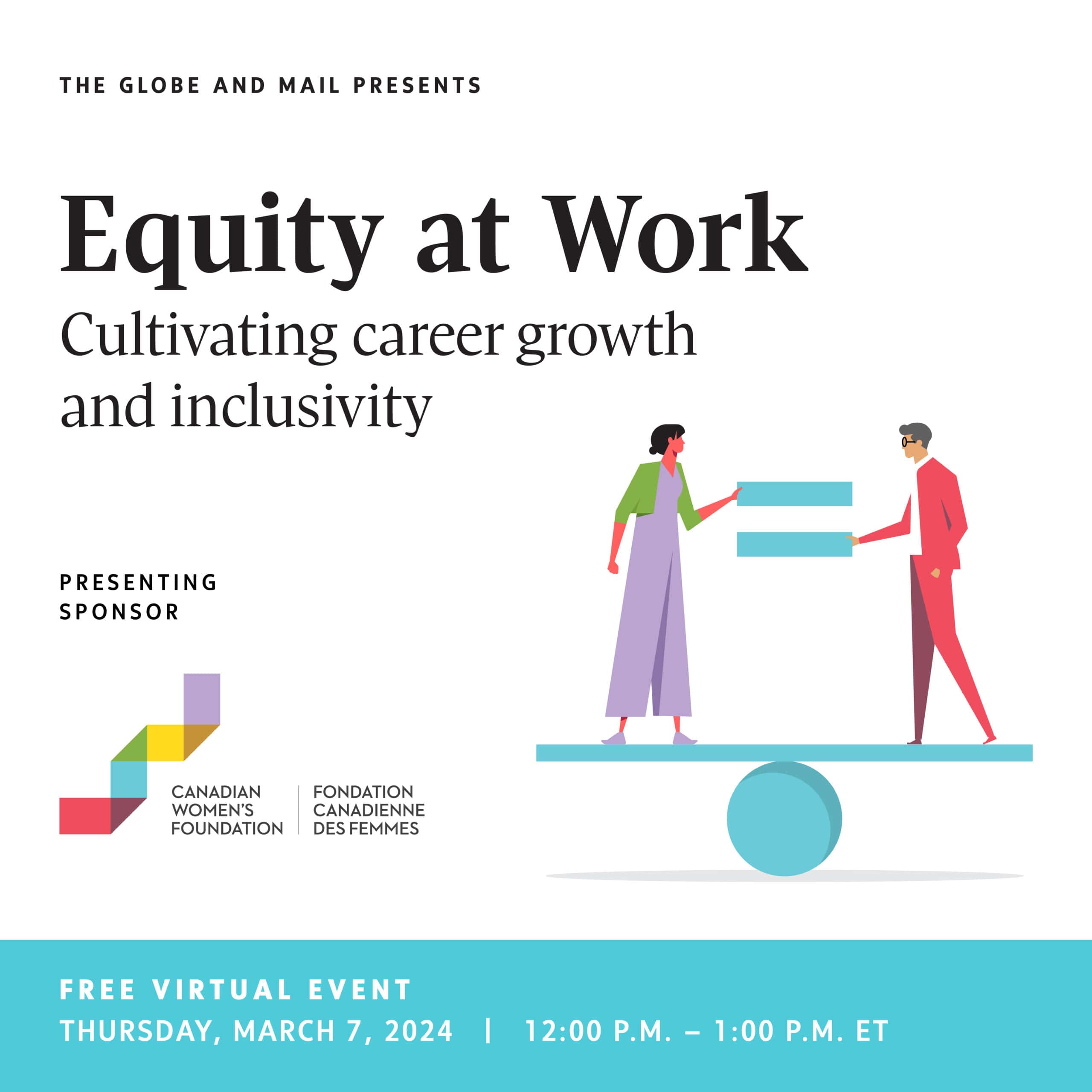 Promotional image of International Women's Day event called Equity at Work: Cultivating career growth and inclusivity on March 7, 2024 at 12-1p.m.ET